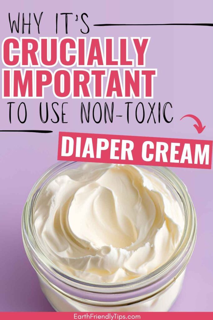 Picture of diaper cream in glass jar with text overlay Why It's Crucially Important to Use Non-Toxic Diaper Cream