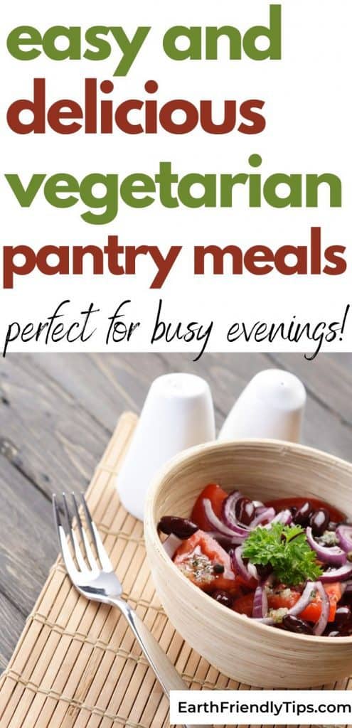 Vegetarian salad text overlay Easy and Delicious Vegetarian Pantry Meals